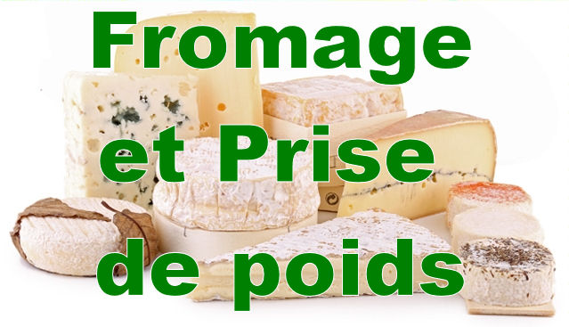 Quel Fromage pour la prise de poids