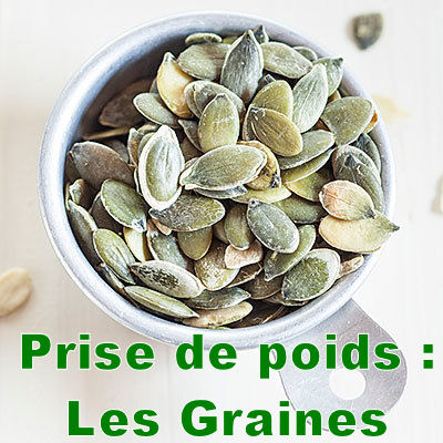 Les graines pour prendre du poids